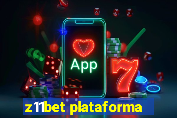 z11bet plataforma